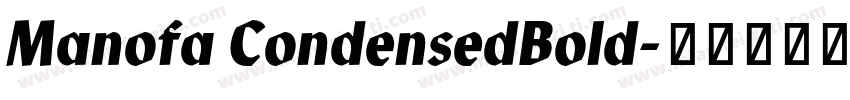Manofa CondensedBold字体转换